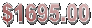 $1695.00
