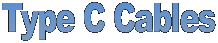 Type C Cables