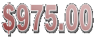 $975.00