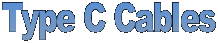 Type C Cables
